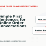 Simple First Sentences for Online Order Conversations