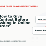 How to Give Context Before Asking in Online Order Conversation English