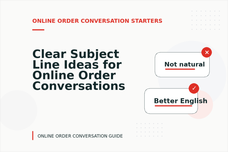 Clear Subject Line Ideas for Online Order Conversations Clear Subject Line Ideas for Online Order Conversations