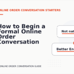 How to Begin a Formal Online Order Conversation