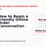 How to Begin a Friendly Online Order Conversation