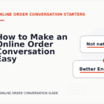 How to Make an Online Order Conversation Easy to Understand
