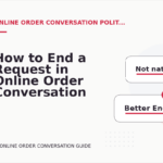 How to End a Request in Online Order Conversation English