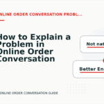 How to Explain a Problem in Online Order Conversation English