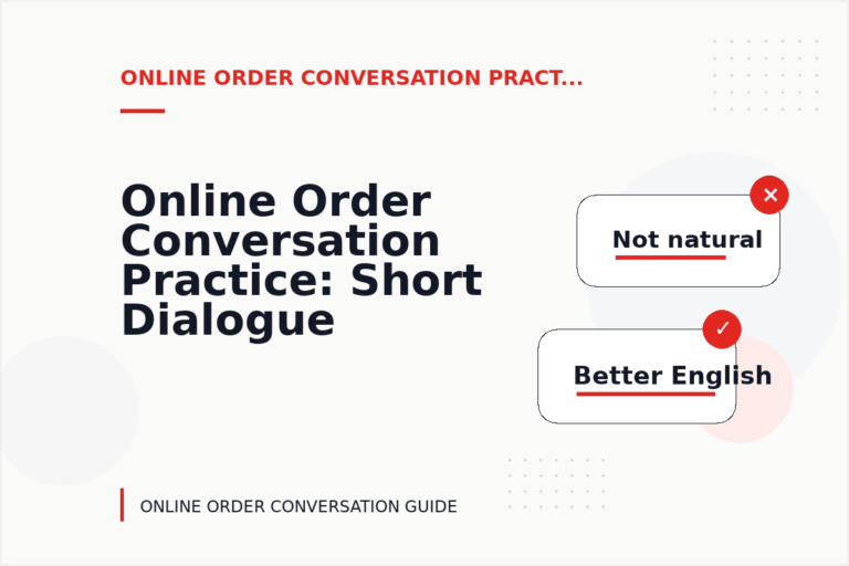 Online Order Conversation Practice: Short Dialogue Examples