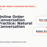 Online Order Conversation Practice: Natural Conversation Lines