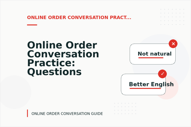 Online Order Conversation Practice: Questions and Answers